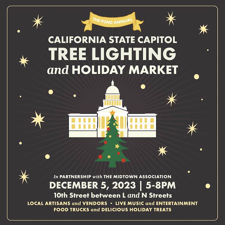 CA State Capitol Tree Lighting Dec 5th, 58pm Spacepig Press