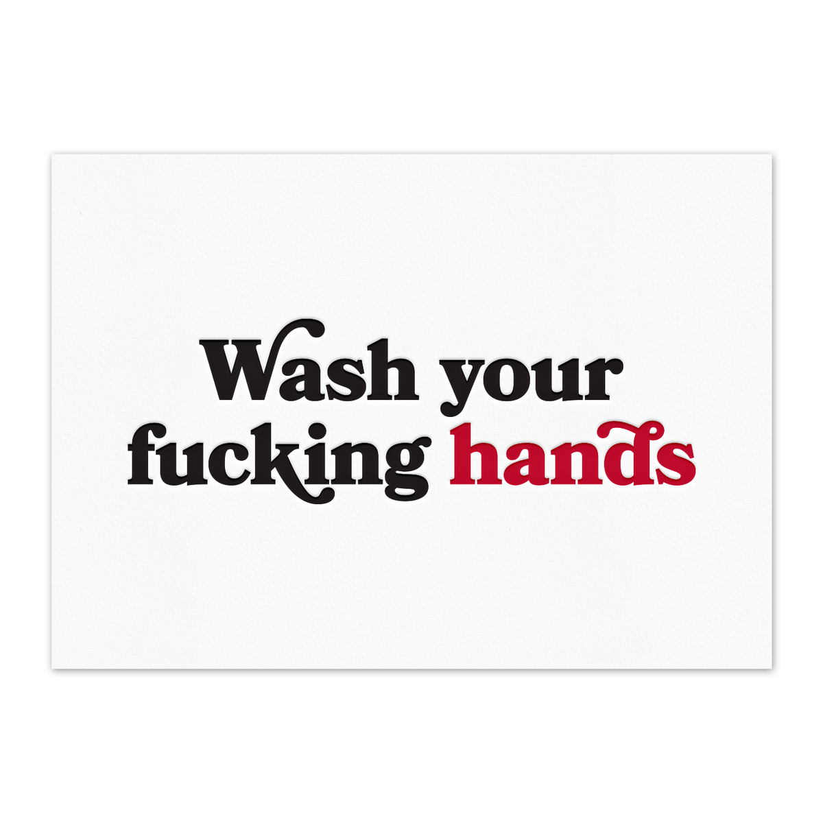 Wash your hands *NEW* Letterpress Art Print