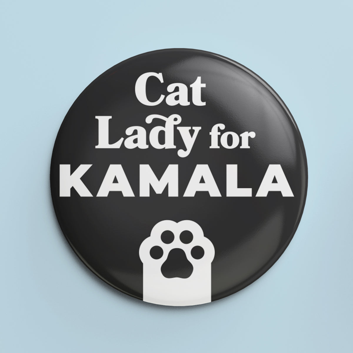 Cat Lady for Kamala - 1.25&quot; Pin