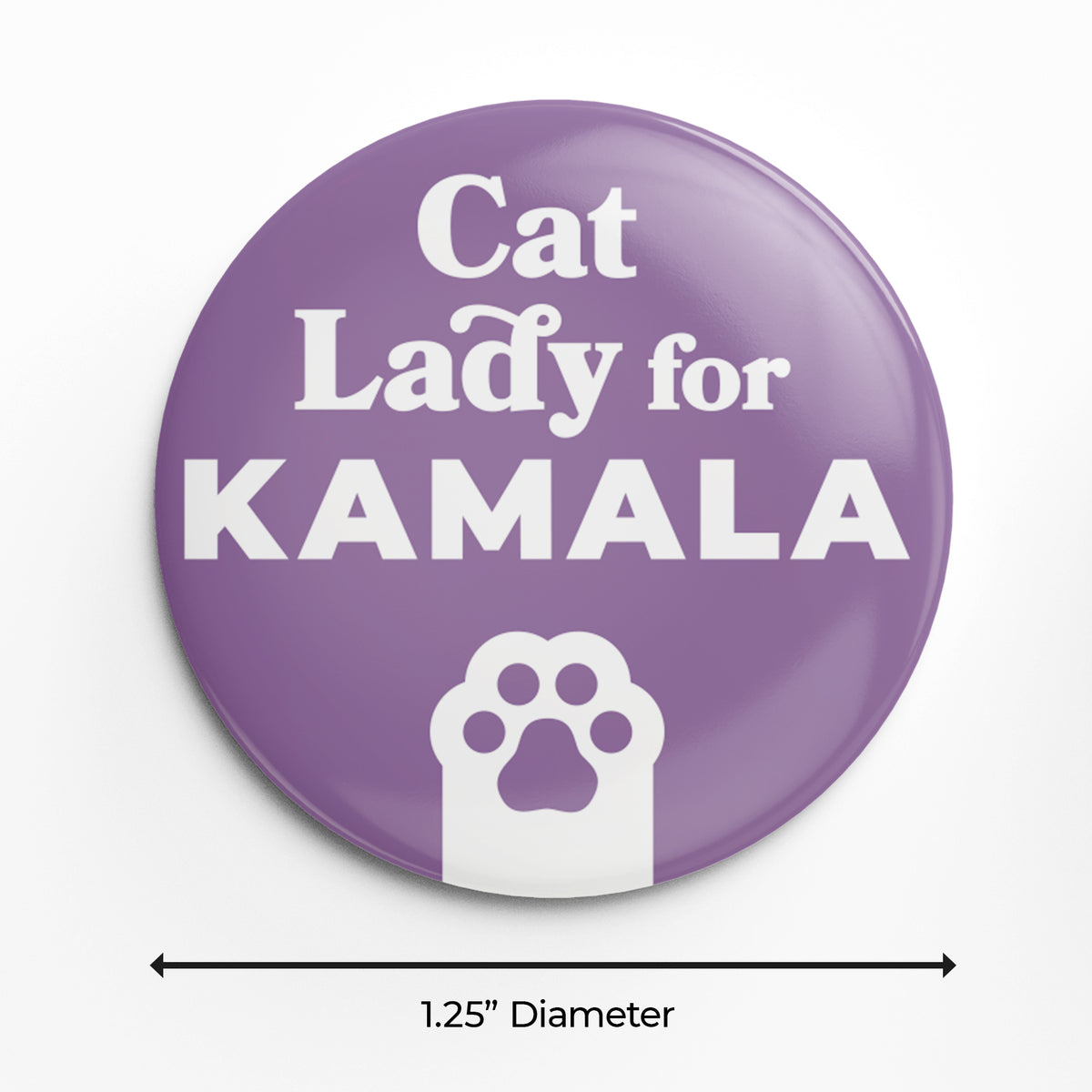 Cat Lady for Kamala - 1.25&quot; Pin