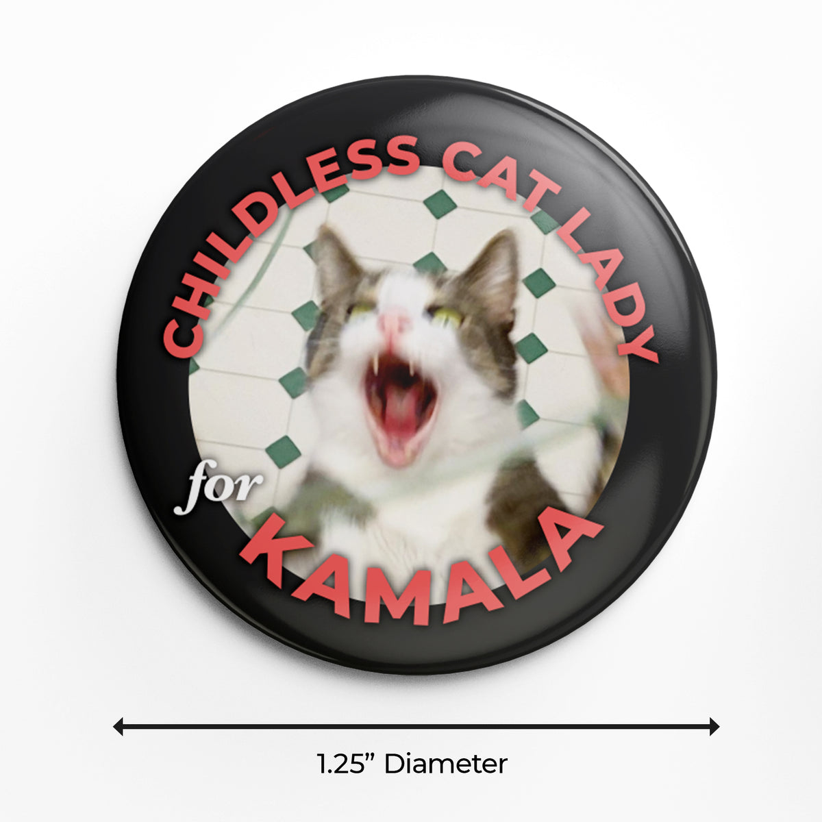 Childless Cat Lady for Kamala - 1.25&quot; Pin