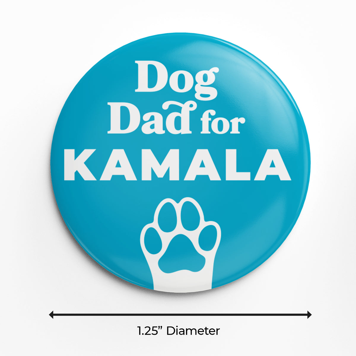 Dog Dad for Kamala - 1.25&quot; Pin