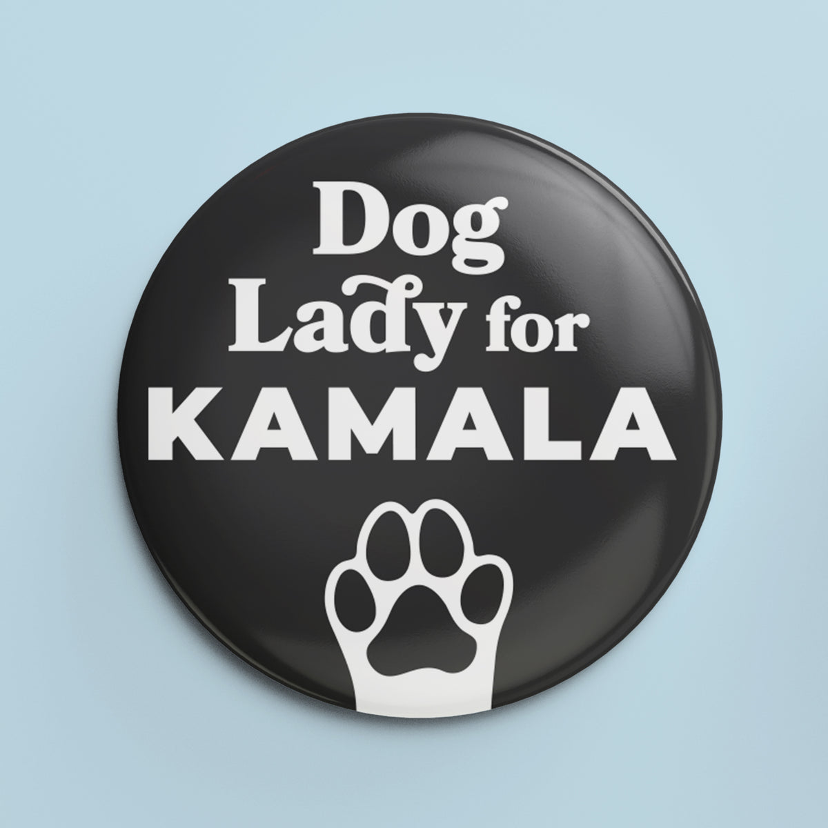 Dog Lady for Kamala - 1.25&quot; Pin