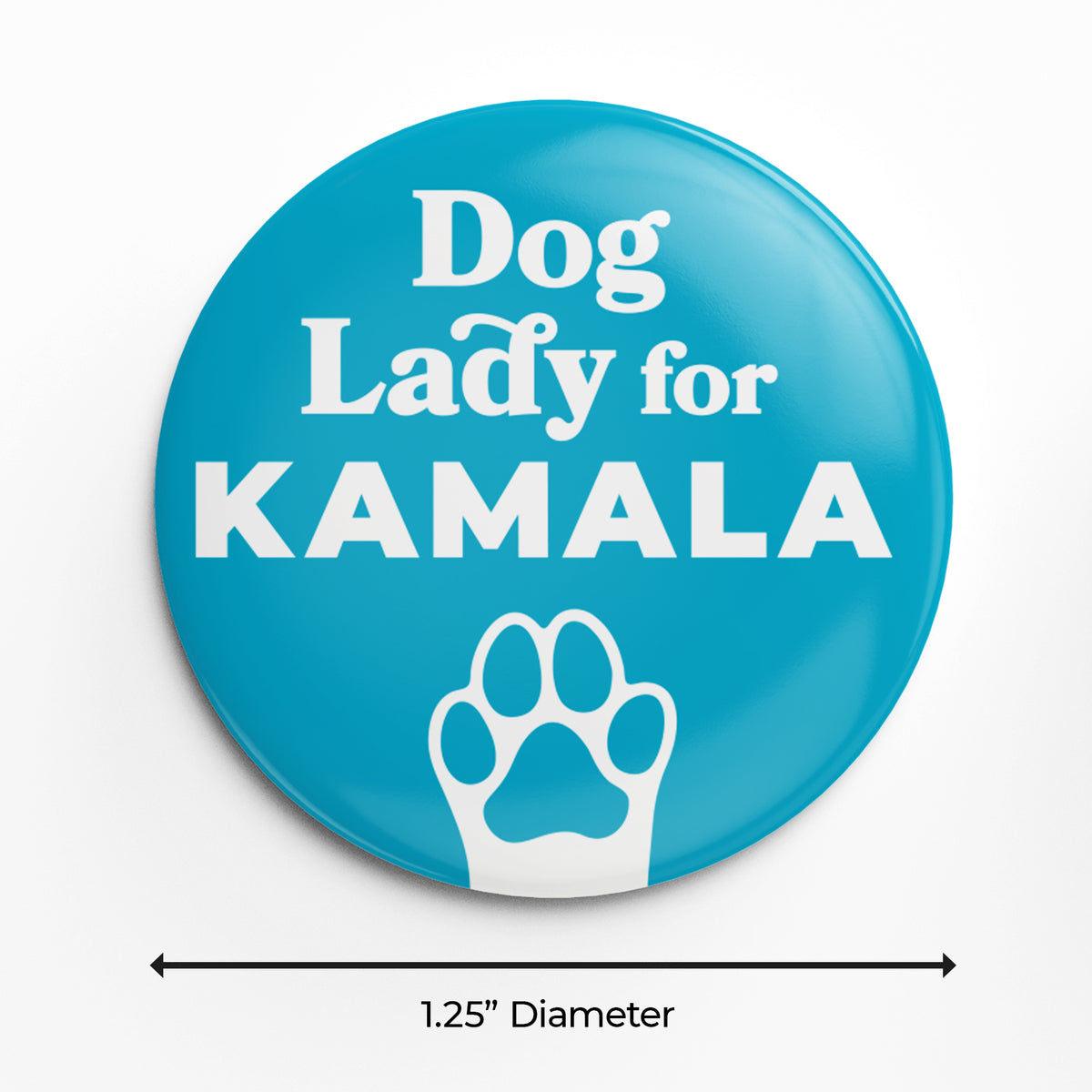 Dog Lady for Kamala - 1.25&quot; Pin