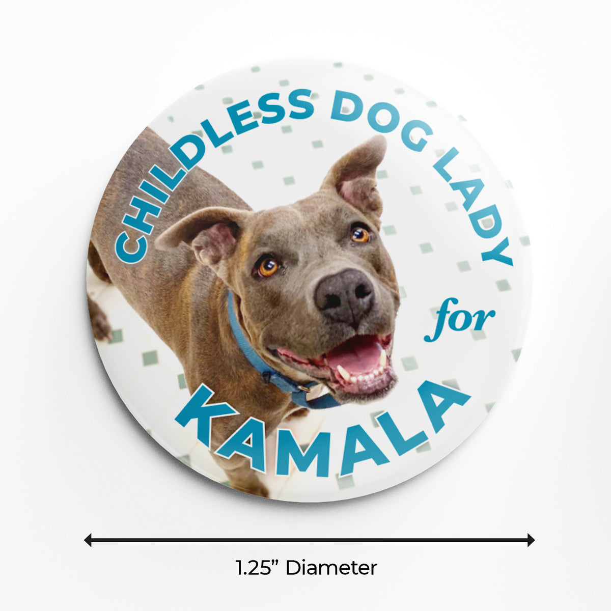 Childless Dog Lady for Kamala - 1.25&quot; Pin