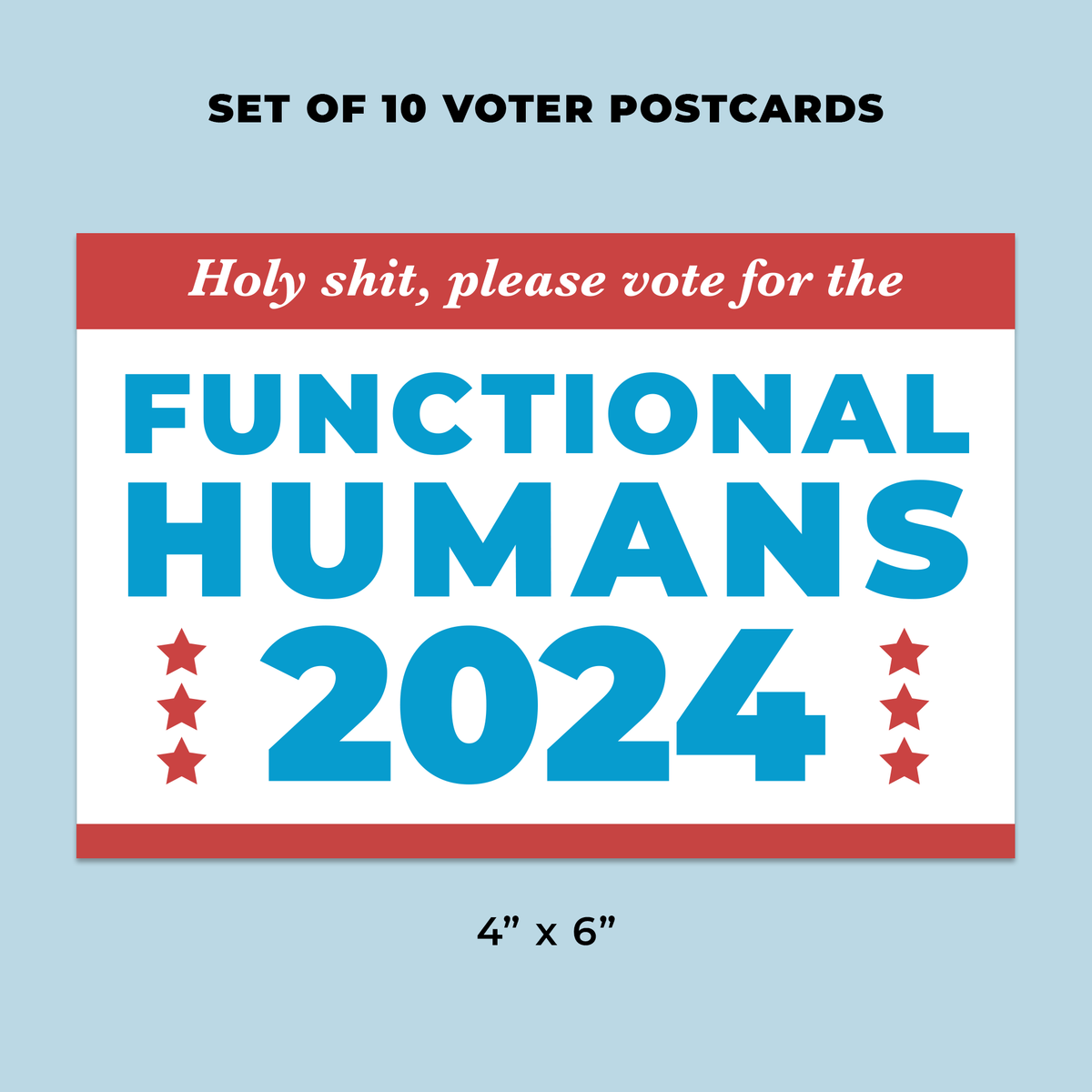 Functional Humans 2024 - Set of 10 Voter Postcards