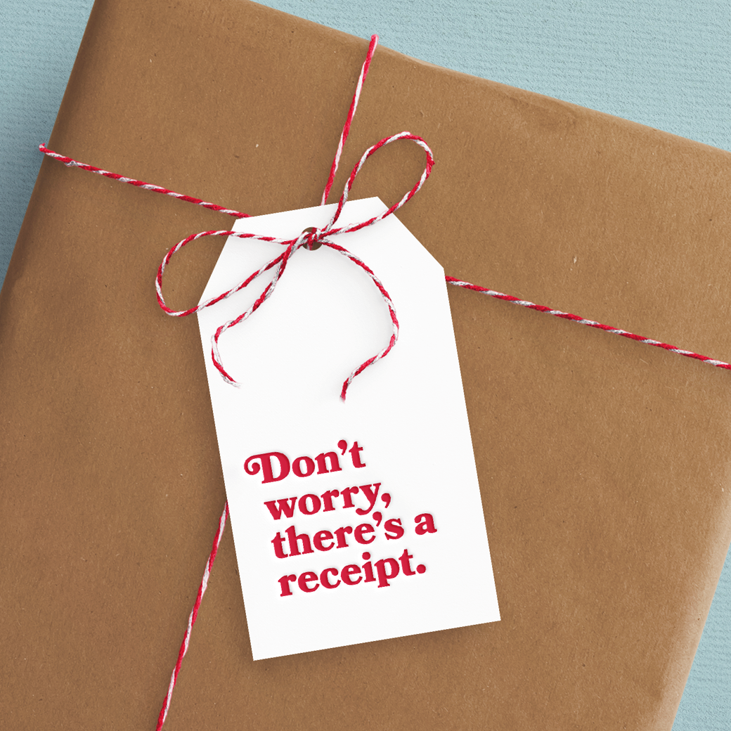 Don&#39;t worry, there&#39;s a receipt. - *NEW* Set of 6 Gift Tags