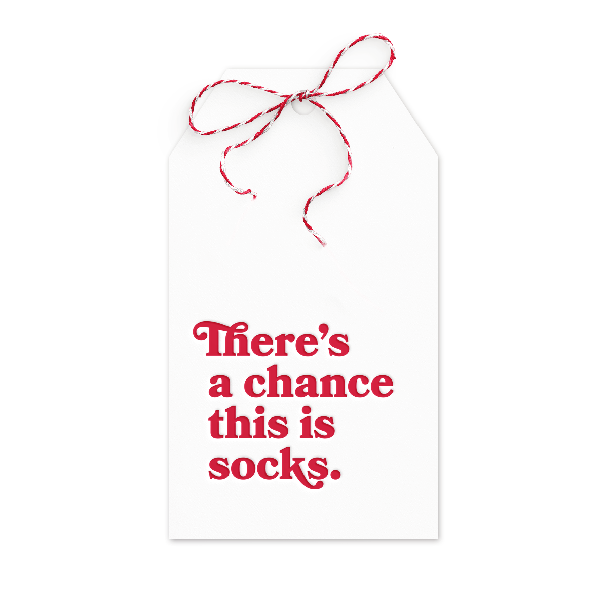 There&#39;s a chance this is socks. - *NEW* Set of 6 Gift Tags