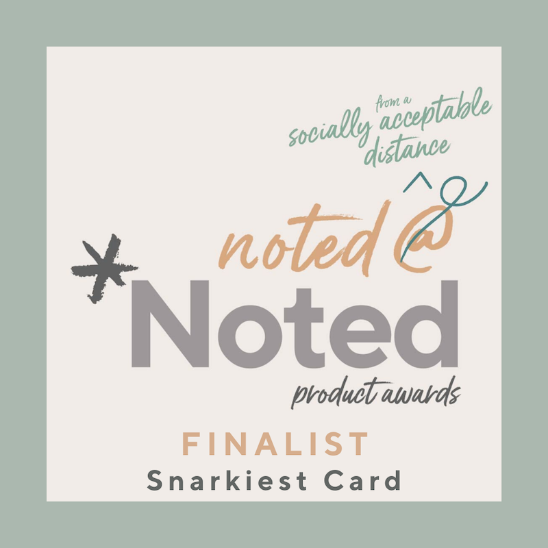 noted at Noted Finalist for Snarkiest Card