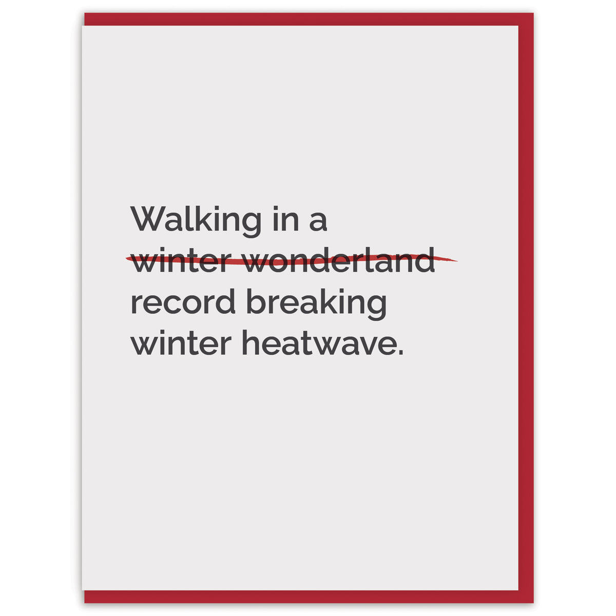 Walking in a record breaking winter heatwave.