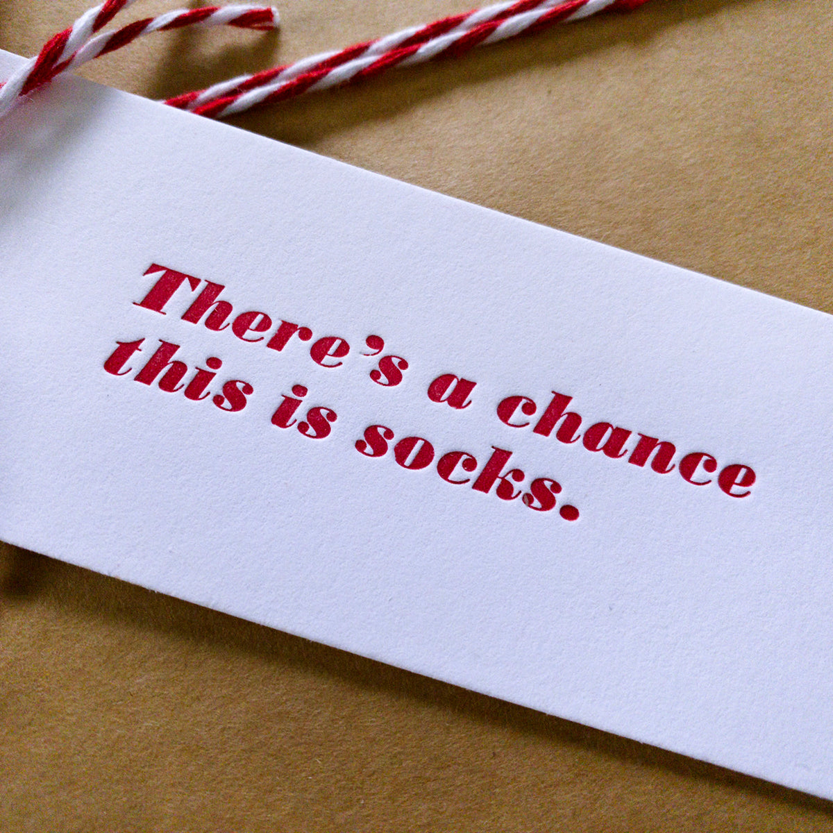 There&#39;s a chance this is socks. - Set of 5 Gift Tags